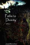 Paths to Divinity-by Joseph DiCristofano cover pic